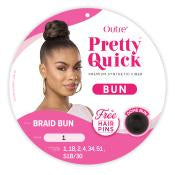 Outre pretty quick Bun. BRAID BUN